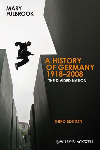 Couverture du livre « A History of Germany 1918-2008 » de Mary Fulbrook aux éditions Wiley-blackwell