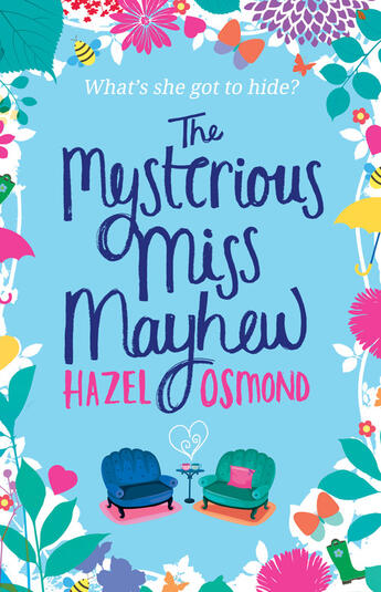 Couverture du livre « The Mysterious Miss Mayhew » de Osmond Hazel aux éditions Quercus Publishing Digital