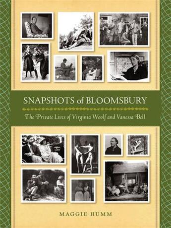 Couverture du livre « Snapshots of bloomsbury the private lives of virginia woolf and vanessa bell » de Humm Maggie aux éditions Tate Gallery