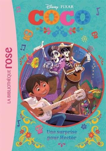 Couverture du livre « Coco t.1 ; une surprise pour Hector » de Disney aux éditions Hachette Jeunesse