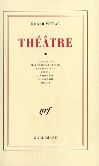 Couverture du livre « Theatre - vol03 » de Roger Vitrac aux éditions Gallimard