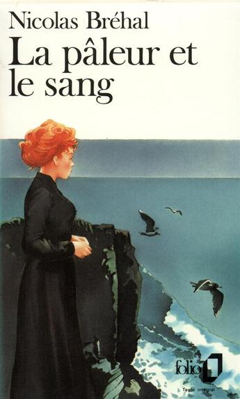 Couverture du livre « La paleur et le sang » de Nicolas Brehal aux éditions Folio