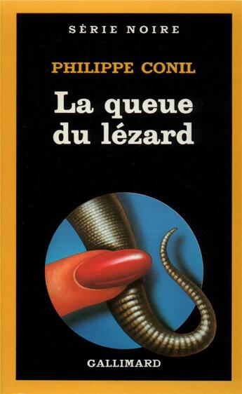 Couverture du livre « La queue du lézard » de Philippe Conil aux éditions Gallimard