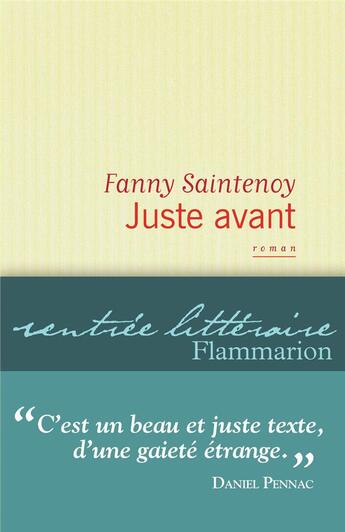 Couverture du livre « Juste avant » de Fanny Saintenoy aux éditions Flammarion