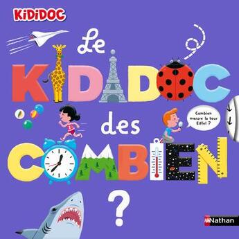 Couverture du livre « Le kididoc des combien ? » de Sylvie Baussier et Didier Balicevic aux éditions Nathan