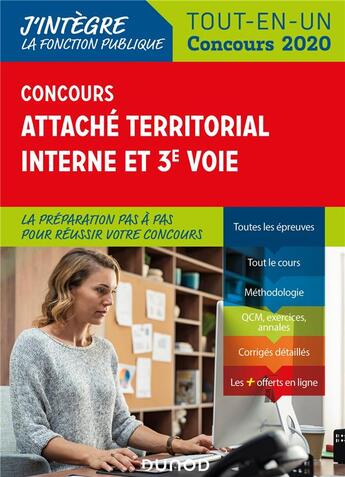 Couverture du livre « Concours attaché territorial interne et 3e voie ; tout-en-un (édition 2020) » de Corinne Pelletier et Francis Pian aux éditions Dunod