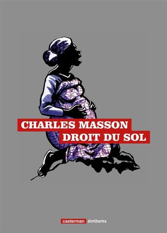 Couverture du livre « Droit du sol - essentiel ecritures » de Charles Masson aux éditions Casterman