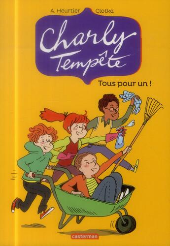 Couverture du livre « Charly Tempete t.4 ; tous pour un ! » de A Heurtier et Clotka aux éditions Casterman