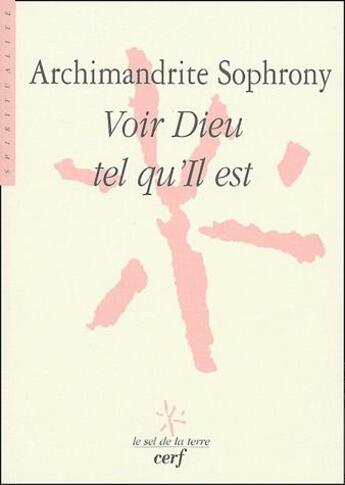 Couverture du livre « Voir dieu tel qu il est » de Archimandrite Sophrony aux éditions Cerf