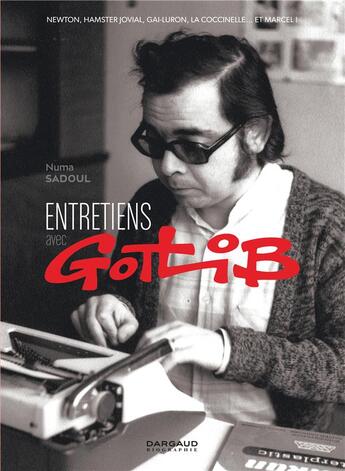 Couverture du livre « Entretien avec Gotlib » de Gotlib et Numa Sadoul aux éditions Dargaud