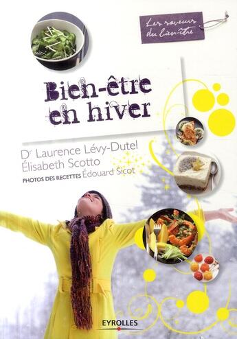 Couverture du livre « Bien-être en hiver » de Levy-Dutel (Dr) aux éditions Organisation