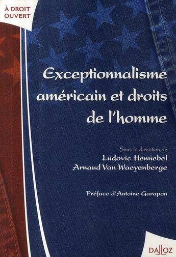 Couverture du livre « Exceptionnalisme américain et droits de l'Homme » de Hennebel+Van Waeyenb aux éditions Dalloz