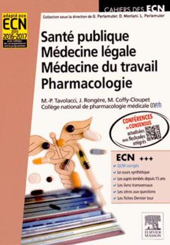 Couverture du livre « Santé publique ; médecine légale ; médecine du travail ; pharmacologie » de Julie Rongere et Marie-Pierre Tavolacci aux éditions Elsevier-masson