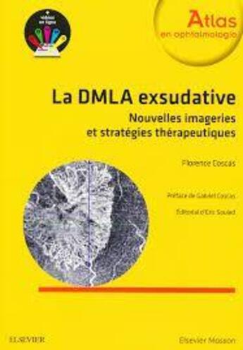 Couverture du livre « Stratégies thérapeutiques dans la DMLA exsudative » de Florence Coscas aux éditions Elsevier-masson