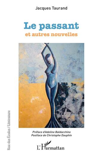 Couverture du livre « Le passant et autres nouvelles » de Jacques Taurand aux éditions L'harmattan