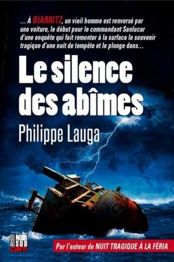 Couverture du livre « Le silence des abimes » de Philippe Lauga aux éditions Cairn