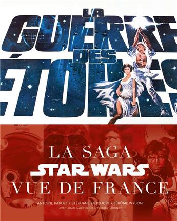 Couverture du livre « La guerre des étoiles ; la saga Star Wars vue de France » de  aux éditions Huginn & Muninn