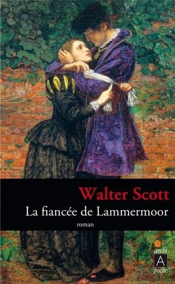 Couverture du livre « La fiancée de Lammermoor » de Walter Scott aux éditions Archipoche