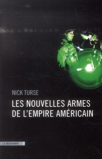 Couverture du livre « Les nouvelles armes de l'empire américain » de Nick Turse aux éditions La Decouverte