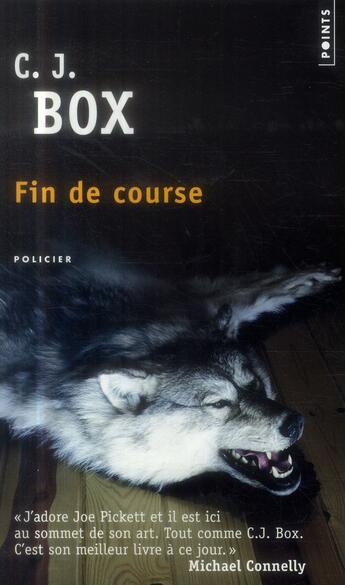 Couverture du livre « Fin de course » de C. J. Box aux éditions Points