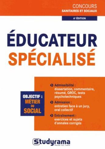 Couverture du livre « Éducateur spécialisé (6e édition) » de Rachel Flouzat aux éditions Studyrama