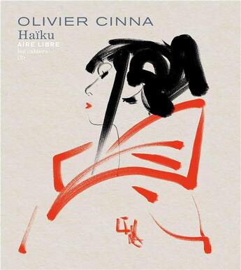 Couverture du livre « Les cahiers Aire Libre Tome 3 : haïku » de Olivier Cinna aux éditions Dupuis