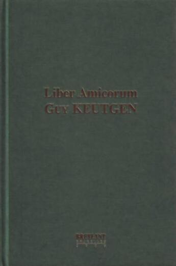 Couverture du livre « Mélanges ; liber amicorum Guy Keutgen » de  aux éditions Bruylant