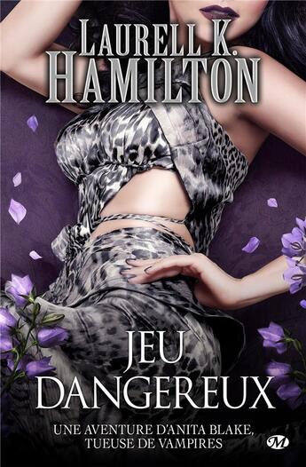 Couverture du livre « Anita Blake Tome 27 : jeu dangereux » de Laurell K. Hamilton aux éditions Milady