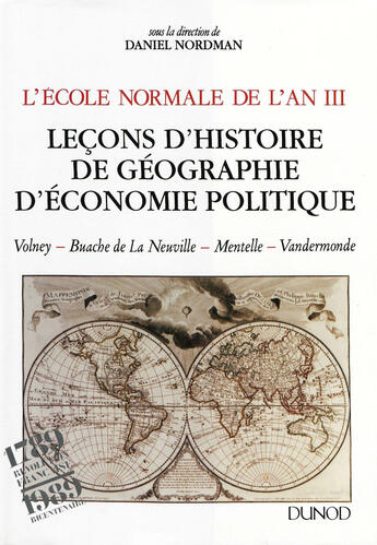 Couverture du livre « L' École normale de l'an III : Leçons d'histoire, de géographie, d'économie politique - Volney, Buache de la Neuville, Mentelle, Vandermonde » de Nordman aux éditions Éditions Rue D'ulm Via Openedition