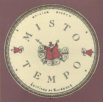 Couverture du livre « Misto Tempo » de Olivier Douzou aux éditions Rouergue