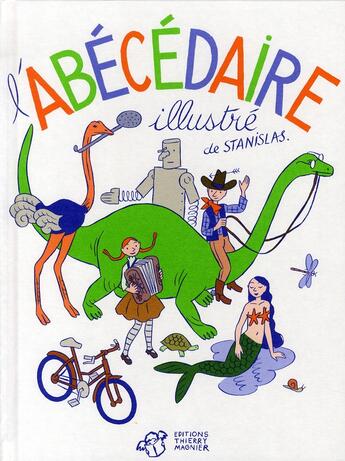 Couverture du livre « L'abecedaire illustre de stanislas » de Barthelemy Stanislas aux éditions Thierry Magnier