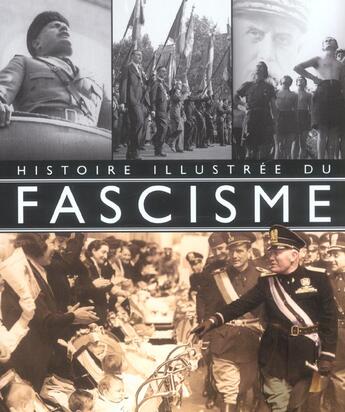 Couverture du livre « Histoire illustrée du fascisme » de Francesca Tacchi aux éditions Place Des Victoires