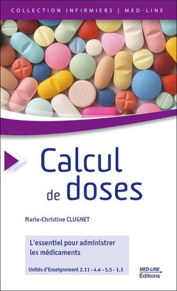 Couverture du livre « Calcul de doses » de Marie-Christine Clugnet aux éditions Med-line