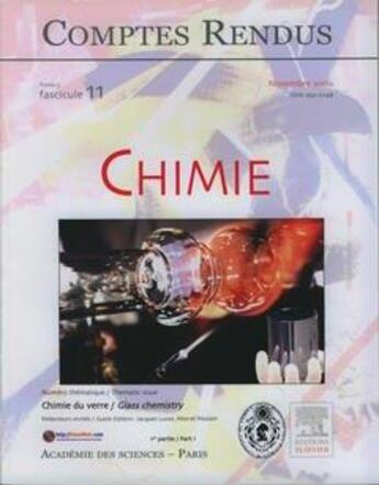 Couverture du livre « Comptes rendus academie des sciences, chimie, t.5, fascicule 11, novembre 2002 : chimie du verre (1. p » de  aux éditions Elsevier