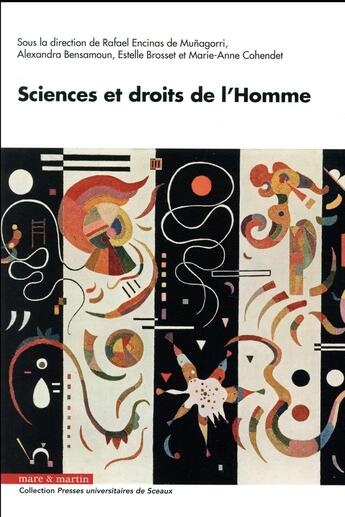 Couverture du livre « Sciences et droits de l'homme ; quelles implications réciproques ? » de Rafael Encinas De Munagorri et Marie-Anne Cohendet et Estelle Brosset et Alexandra Bensamoun aux éditions Mare & Martin