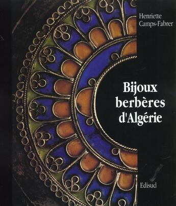 Couverture du livre « Bijoux Breberes D'Algerie » de Henriette Camps-Fabrer aux éditions Edisud