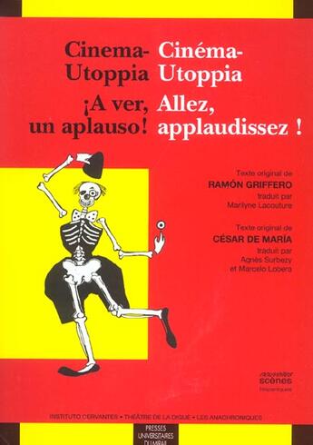 Couverture du livre « Cinema-utoppia/cinema-utopia a ver un aplauso/allez applaudissez ! » de Griffero/De Mar aux éditions Pu Du Midi