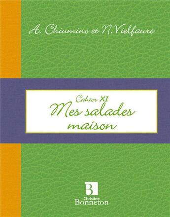 Couverture du livre « Mes salades maison » de  aux éditions Bonneton