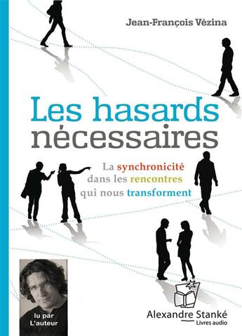 Couverture du livre « Les hasard necessaires » de Vegh Christina aux éditions Stanke Alexandre