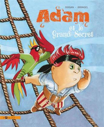 Couverture du livre « Adam et le grand secret » de Dogan-Bringel aux éditions Philya