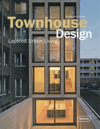 Couverture du livre « Townhouse design » de Chris Van Uffelen aux éditions Braun