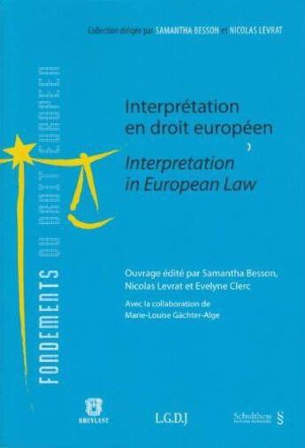 Couverture du livre « Interprétation en droit européen » de  aux éditions Schulthess