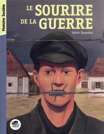 Couverture du livre « Le sourire de la guerre » de Sylvie Baussier aux éditions Oskar