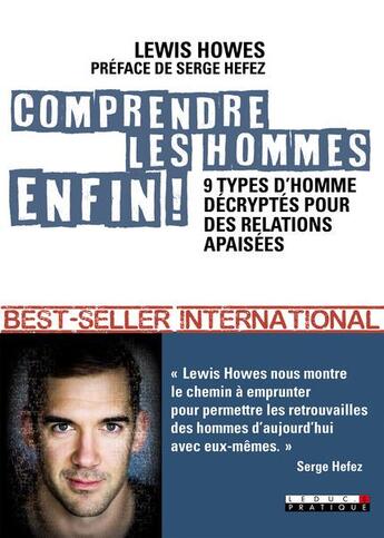 Couverture du livre « Comprendre les hommes enfin ! 9 types d'homme décryptés pour des relations apaisées » de Lewis Howes aux éditions Leduc