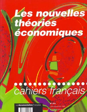 Couverture du livre « Les nouvelles theories economiques » de  aux éditions Documentation Francaise