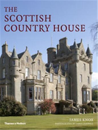 Couverture du livre « The scottish country house (paperback) » de Knox James aux éditions Thames & Hudson