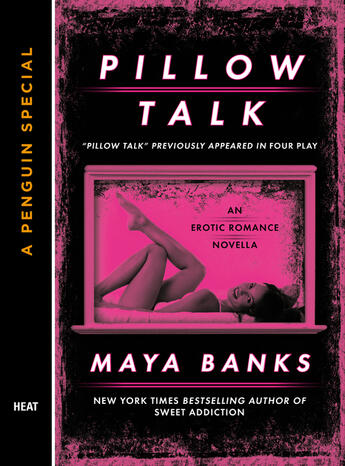 Couverture du livre « Pillow Talk » de Maya Banks aux éditions Penguin Group Us