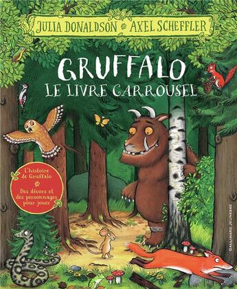 Couverture du livre « Gruffalo : le livre carrousel » de Julia Donaldson et Axel Scheffler aux éditions Gallimard-jeunesse