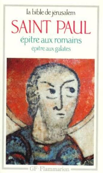 Couverture du livre « Épitre aux romains ; épitre aux galates » de Saint Paul aux éditions Flammarion