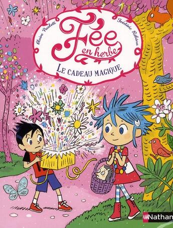 Couverture du livre « Fée en herbe t.2 ; le cadeau magique » de Claire Paoletti aux éditions Nathan